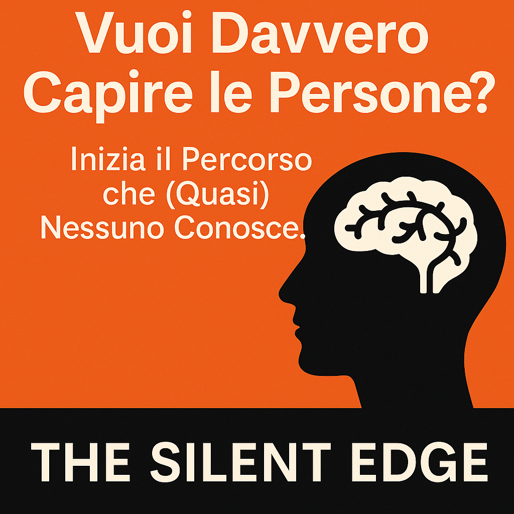 The Silent Edge - Tecniche per capire le persone